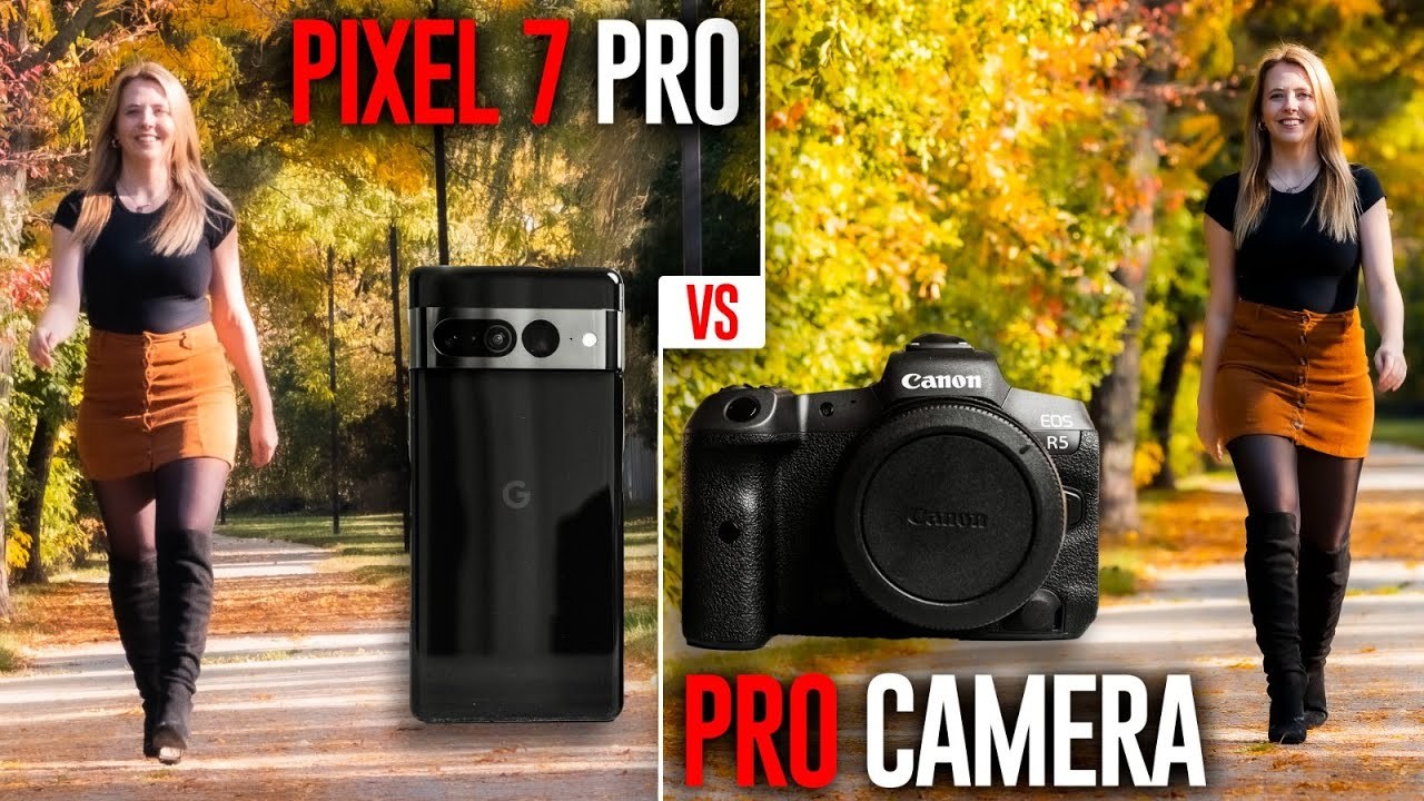 Video: Pixel 7 Pro vs. $7,000 PRO Camera